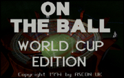 Cover image for On the Ball - World Cup Edition